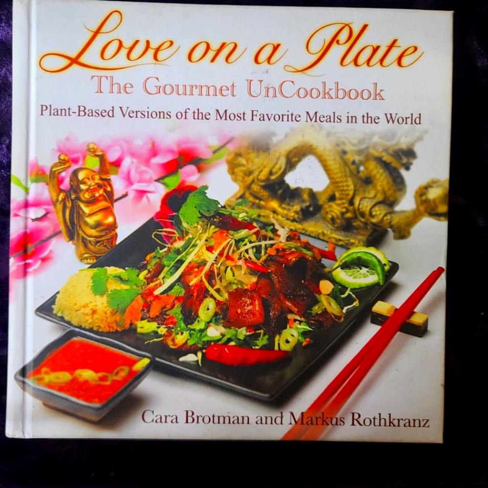 Love on a Plate Raw Vegan UnCook Recipe Book 🥗